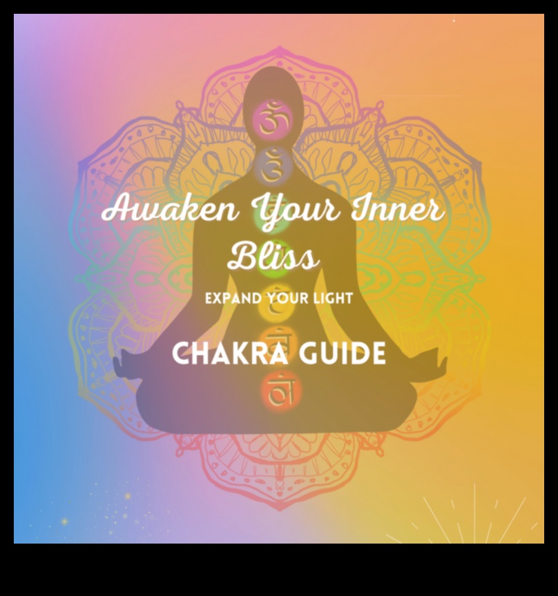 Čakras starojums: apgaismo ceļu uz iekšējo svētlaimi
