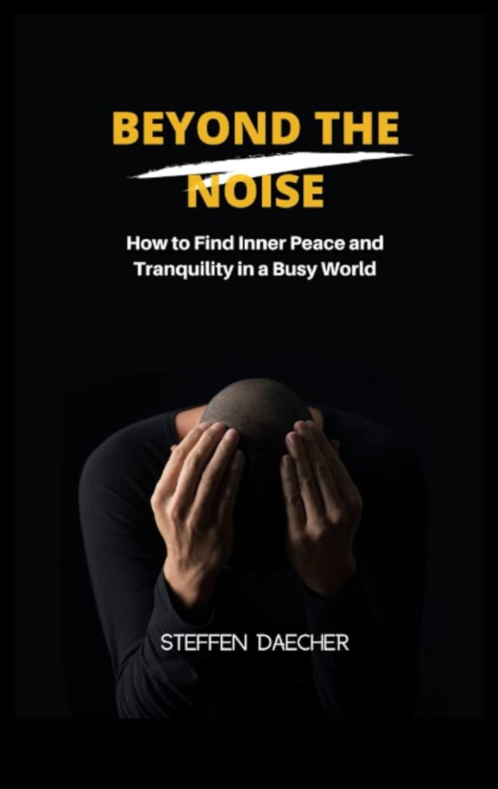 Ārpus trokšņa: miera atrašana, izmantojot uzmanību